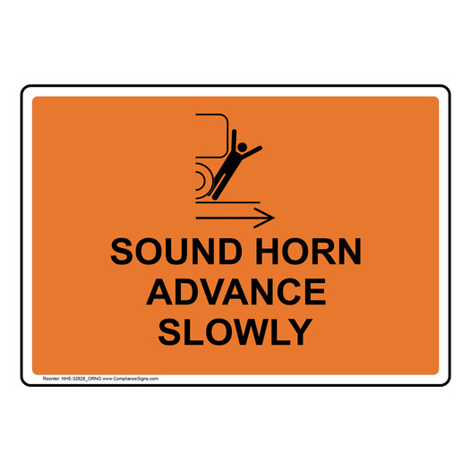 Sound Horn Advance Slowly Sign With Symbol NHE-32828_ORNG