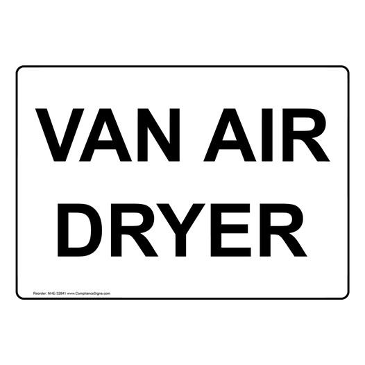 Van Air Dryer Sign NHE-32841