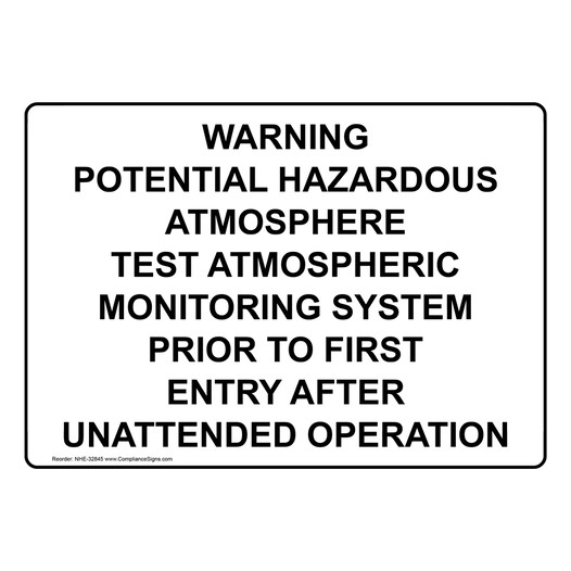 Warning Potential Hazardous Atmosphere Test Atmospheric Sign NHE-32845