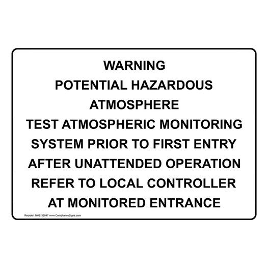 Warning Potential Hazardous Atmosphere Test Atmospheric Sign NHE-32847