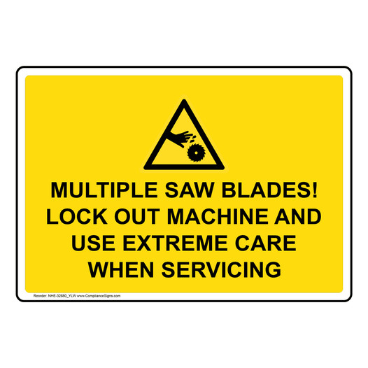 Multiple Saw Blades! Lock Out Sign With Symbol NHE-32880_YLW