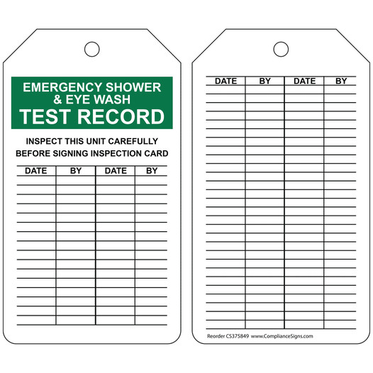 EMERGENCY SHOWER & EYE WASH TEST RECORD INSPECT THIS UNIT CAREFULLY BEFORE SIGNING INSPECTION CARD Inspection Tag CS375849