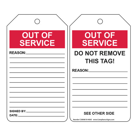 White OUT OF SERVICE DO NOT REMOVE THIS TAG! Safety Tag CS808618