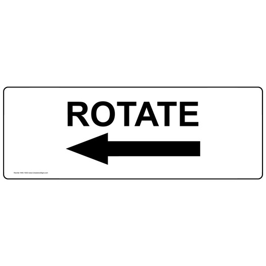 Rotate With Left Arrow Label for Machine Safety NHE-18203