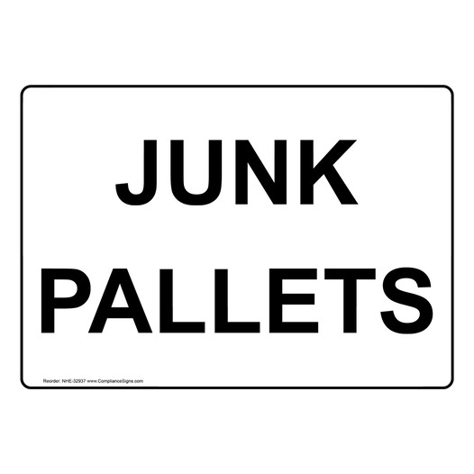 Junk Pallets Sign