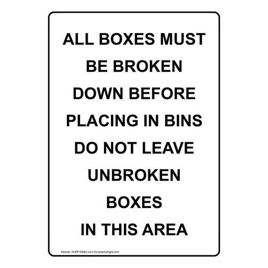 Portrait ALL BOXES MUST BE BROKEN DOWN Sign NHEP-50064