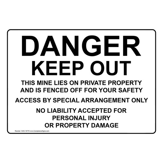 Keep Out This Mine On Private Property Sign NHE-19776
