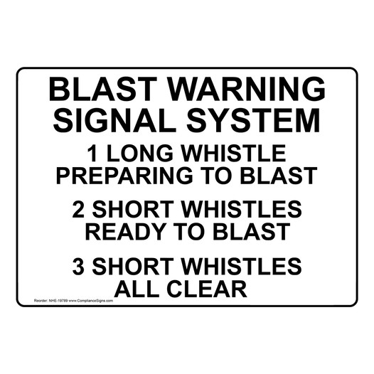Blast Warning Signal System Sign for Construction NHE-19789
