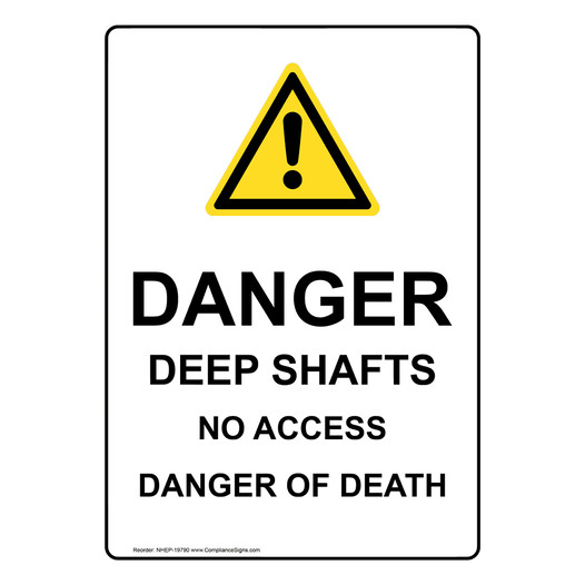 Danger Deep Shafts No Access Danger Sign NHEP-19790