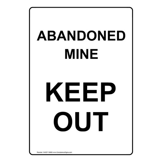 Abandoned Mine Keep Out Sign for Mining NHEP-19806