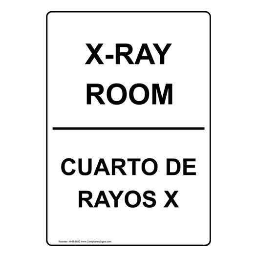 X-Ray Room Bilingual Sign for Medical Facility NHB-6692