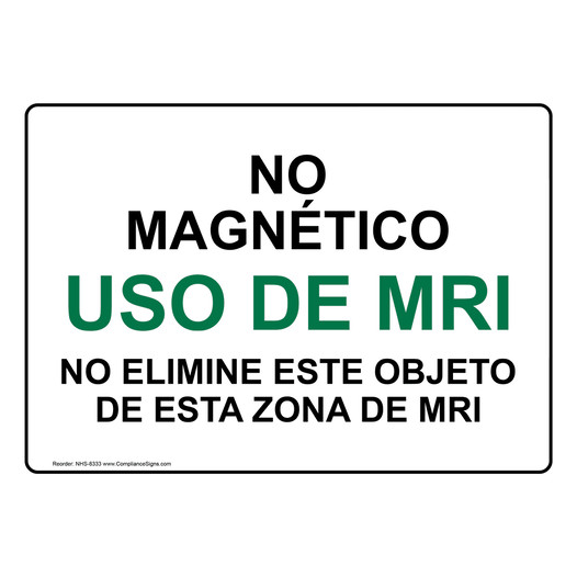 Spanish MRI / XRay / Microwave Sign Non Mri Spanish