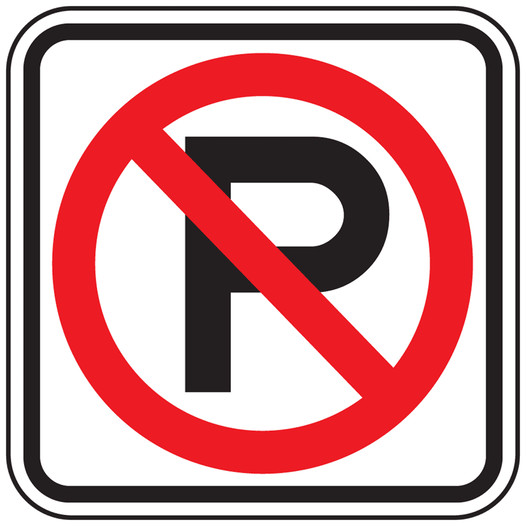 Reflective Federal MUTCD R8-3 No Parking Symbol Sign CS757455