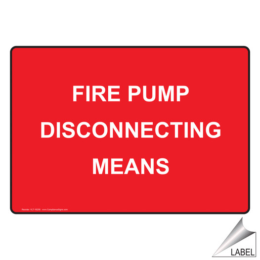 NEC Fire Pump Disconnecting Means Label VLT-16258 Electrical