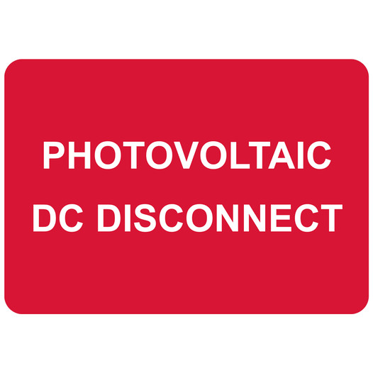 Red Engraved PHOTOVOLTAIC DC DISCONNECT Sign