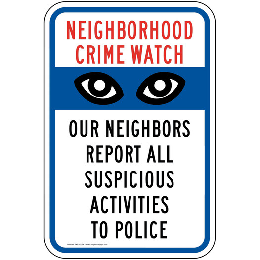 Neighborhood Crime Watch Sign for Security / Surveillance PKE-13394
