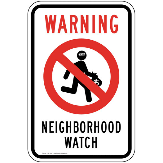 Warning Neighborhood Watch Sign PKE-13397