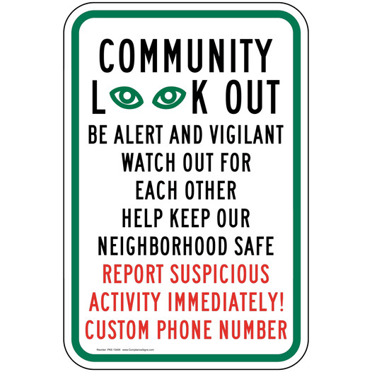 Community Keep Our Neighborhood Safe Sign PKE-13409