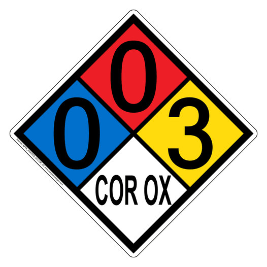 NFPA 704 Diamond Sign with 0-0-3-COR_OX Hazard Ratings