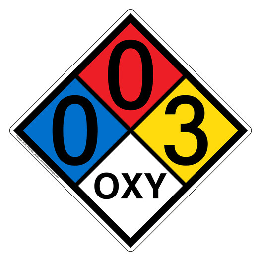 NFPA 704 Diamond Sign with 0-0-3-OXY Hazard Ratings