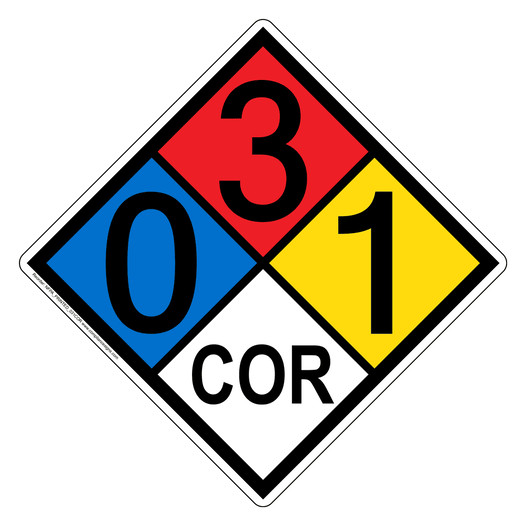 NFPA 704 Diamond Sign with 0-3-1-COR Hazard Ratings NFPA_PRINTED_031COR