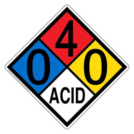 NFPA 704 Diamond Sign with 0-4-0-ACID Hazard Ratings