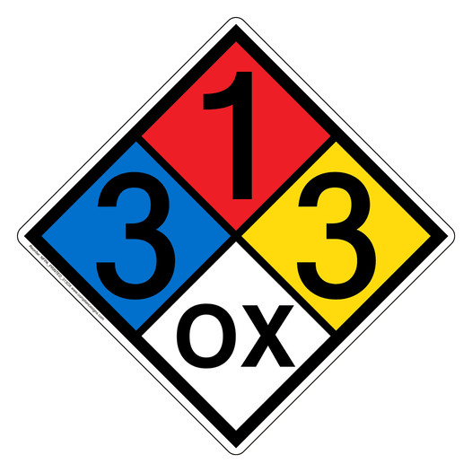 NFPA 704 Diamond Sign with 3-1-3-OX Hazard Ratings