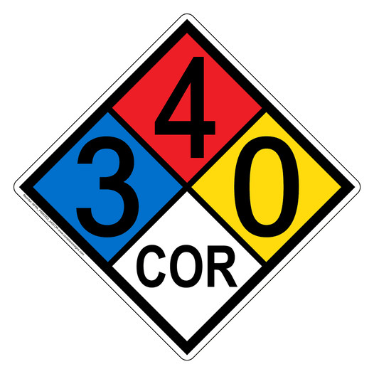 NFPA 704 Diamond Sign with 3-4-0-COR Hazard Ratings NFPA_PRINTED_340COR
