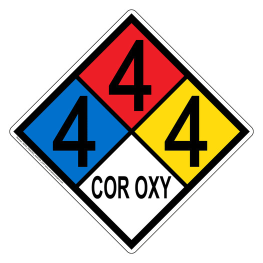 NFPA 704 Diamond Sign with 4-4-4-COR_OXY Hazard Ratings NFPA_PRINTED_444COR_OXY