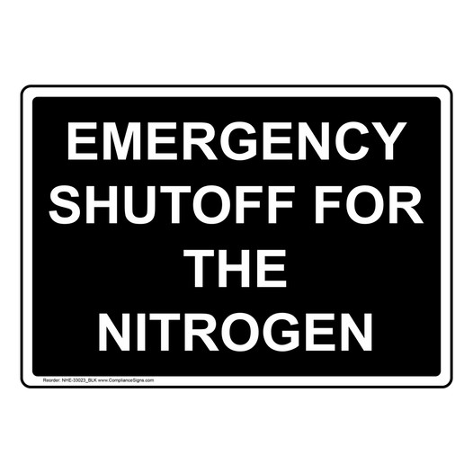 Emergency Shutoff For The Nitrogen Sign NHE-33023_BLK