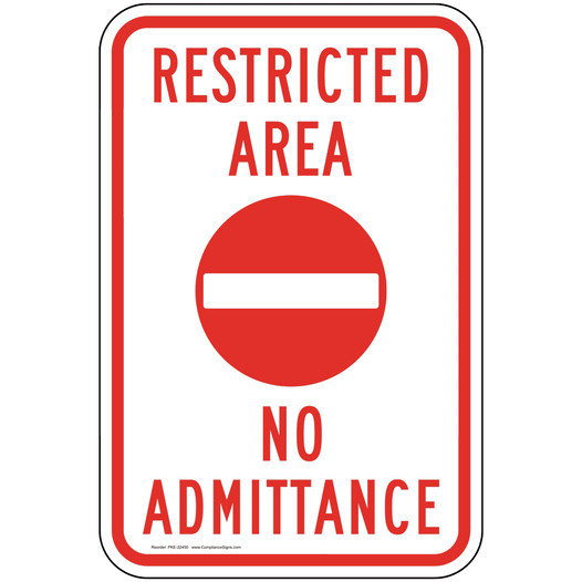 Restricted Area No Admittance Sign PKE-22450 Restricted Access