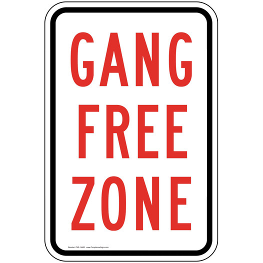 Gang Free Zone Sign for No Bullies PKE-14483