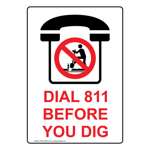 Dial 811 Before You Dig Sign for Pipeline / Utility NHE-14063