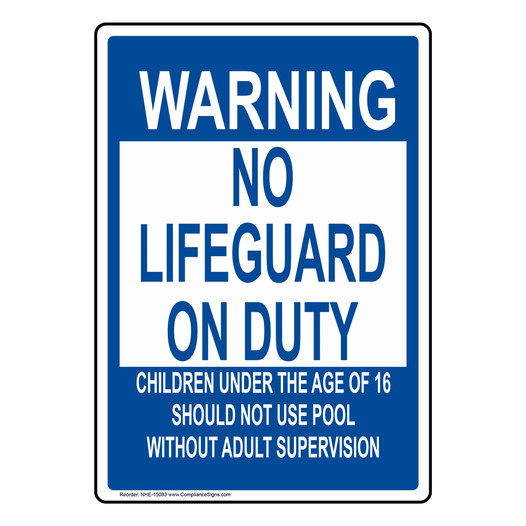 Warning No Lifeguard On Duty Children 16 Sign NHE-15083 No Lifeguard