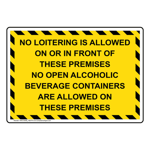 No Loitering Is Allowed On Or In Front Sign NHE-33409_YBSTR