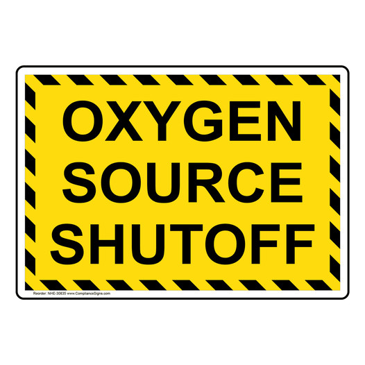 Oxygen Source Shutoff Sign