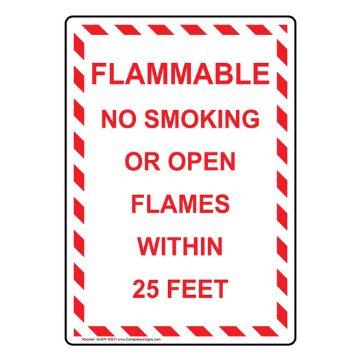 Portrait Flammable No Smoking Or Open Flames Sign NHEP-30831