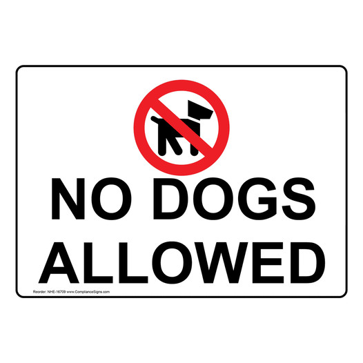 No Dogs Allowed Sign for Pets / Pet Waste NHE-16709