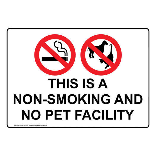 This Is A Non-Smoking And No Pet Facility Sign NHE-17024