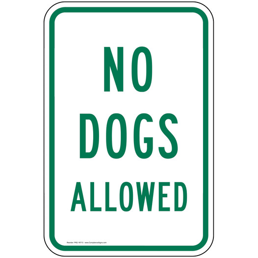 No Dogs Allowed Sign for Pets / Pet Waste PKE-16713