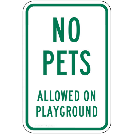 No Pets Allowed On Playground Sign PKE-16716