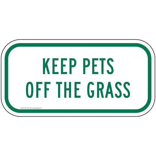 Keep Pets Off The Grass Sign for Pets / Pet Waste PKE-16739