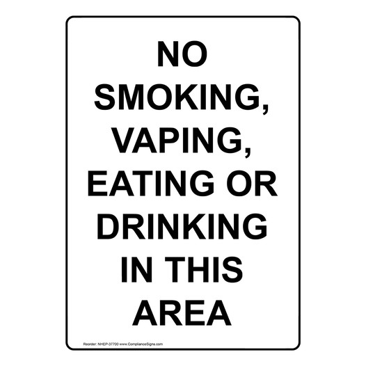 Portrait No Smoking, Vaping, Eating Or Drinking Sign NHEP-37700