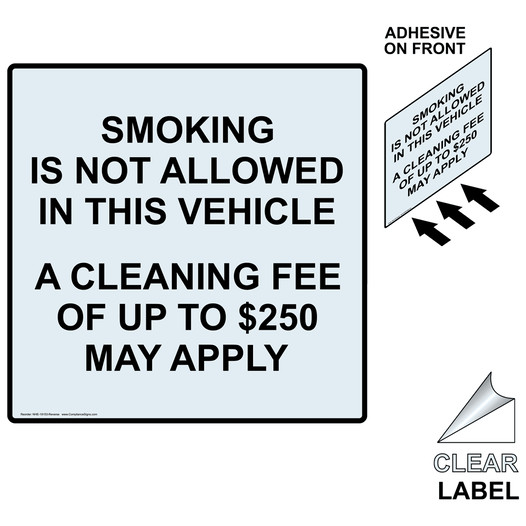 Square SMOKING IS NOT ALLOWED IN THIS VEHICLE CLEANING FEE UP TO $250 Label With Front Adhesive NHE-18153-Reverse