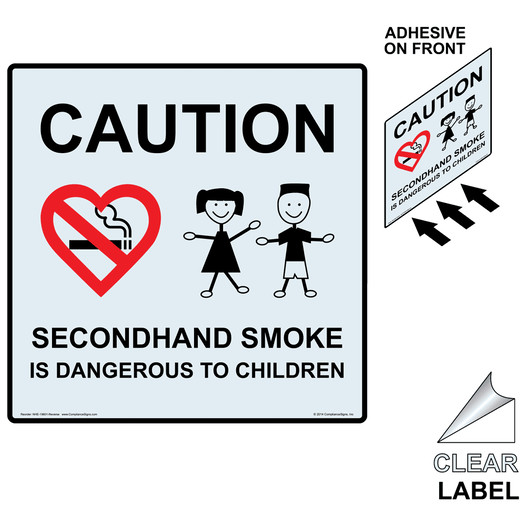 Square CAUTION SECONDHAND SMOKE IS DANGEROUS TO CHILDREN Label with Symbol and Front Adhesive NHE-19601-Reverse