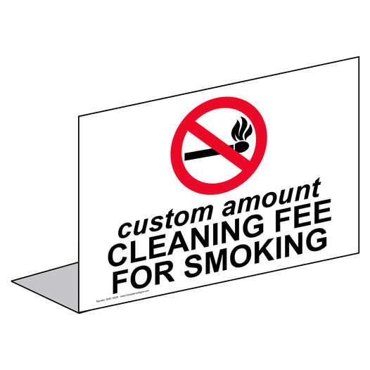 Custom Cleaning Fee for Smoking Sign NHE-18324
