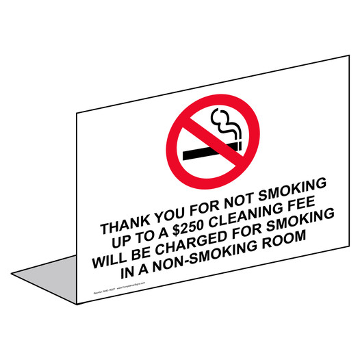 Thank You For Not Smoking $250 Cleaning Fee Sign NHE-18327