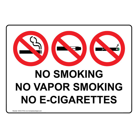 No Smoking No Vapor Smoking No E-Cigarettes Sign With Symbol NHE-37704