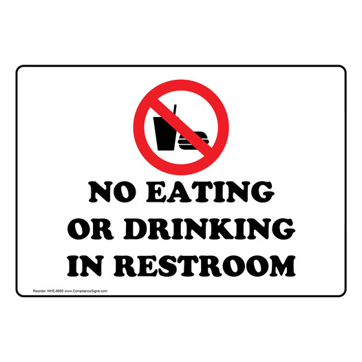 No Eating Or Drinking In Restroom Sign NHE-8695