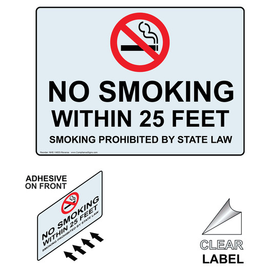 NO SMOKING WITHIN 25 FEET SMOKING PROHIBITED BY STATE LAW Label with Symbol and Front Adhesive NHE-14655-Reverse